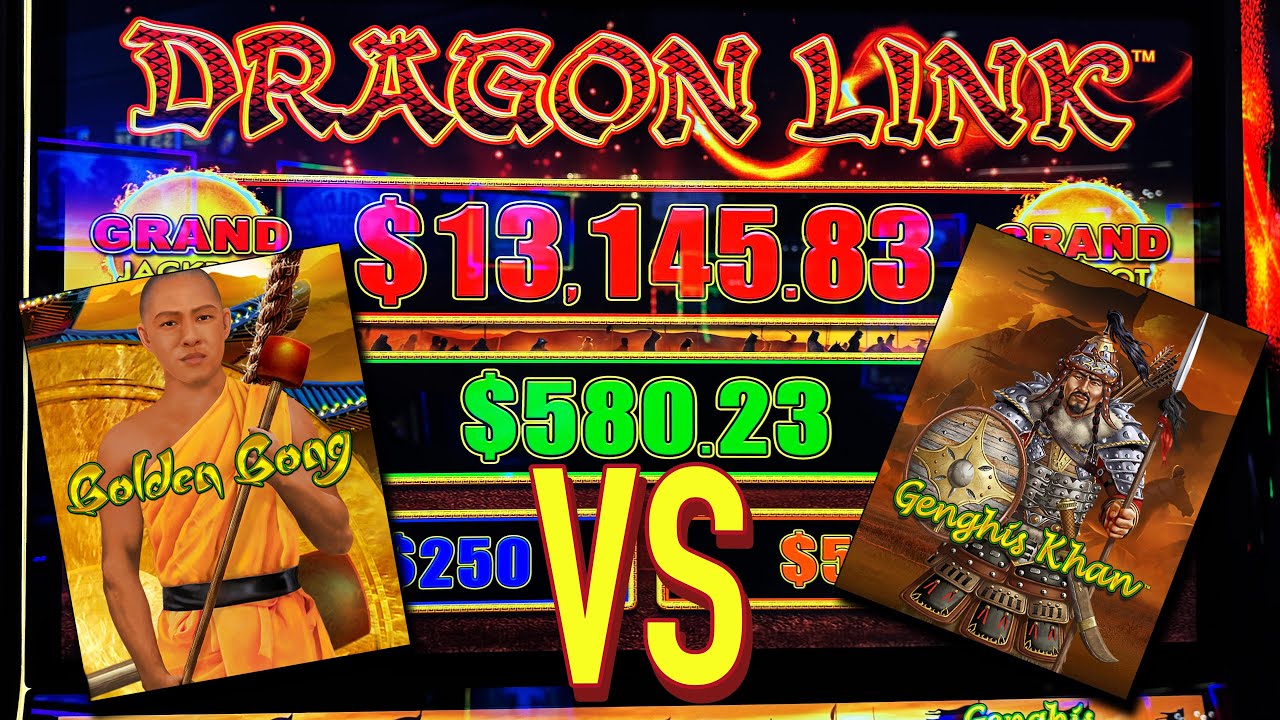 DRAGON LINK GOLDEN GONG VS GENGHIS KHAN!!!!!!