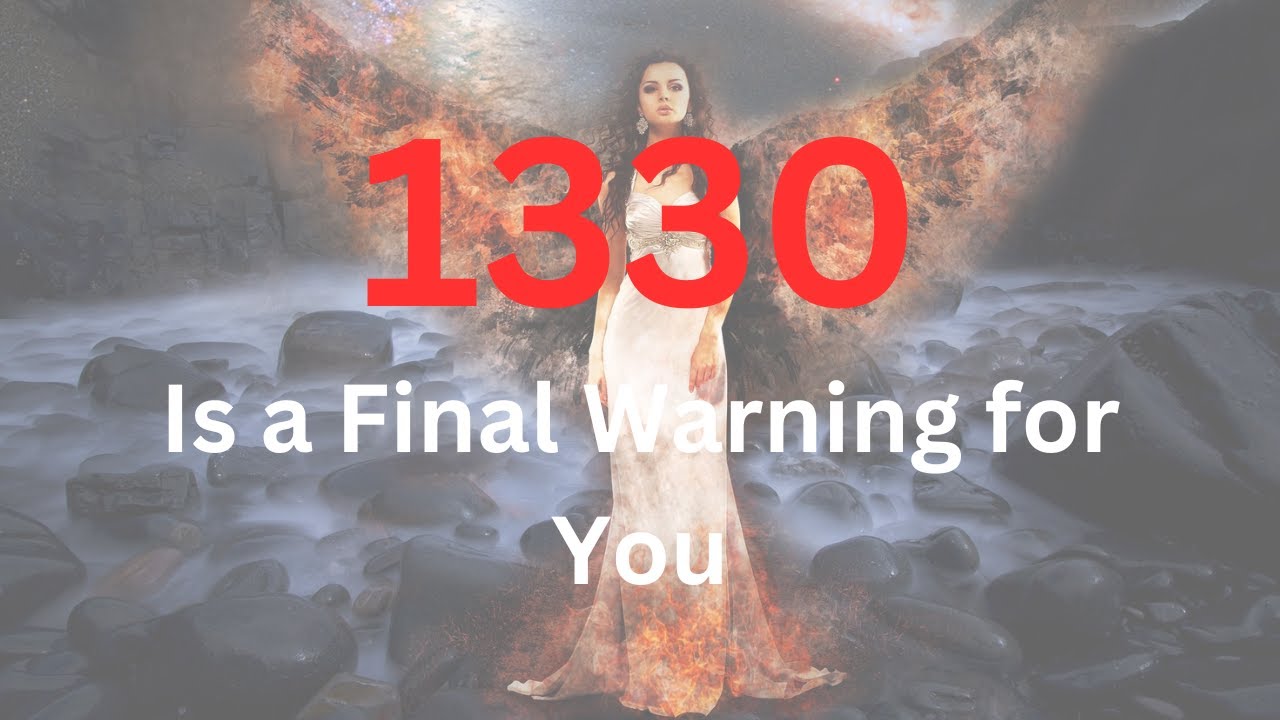 Angel Number 1330 Meaning: What You Need to Know Now!