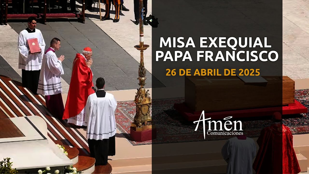 MISA EXEQUIAL POR EL PAPA FRANCISCO  (((EN VIVO))) | PADRE CARLOS YEPES