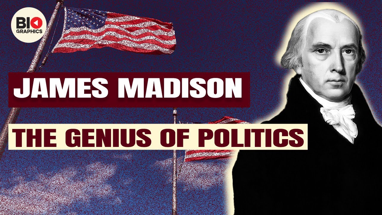 James Madison: The Genius of Politics