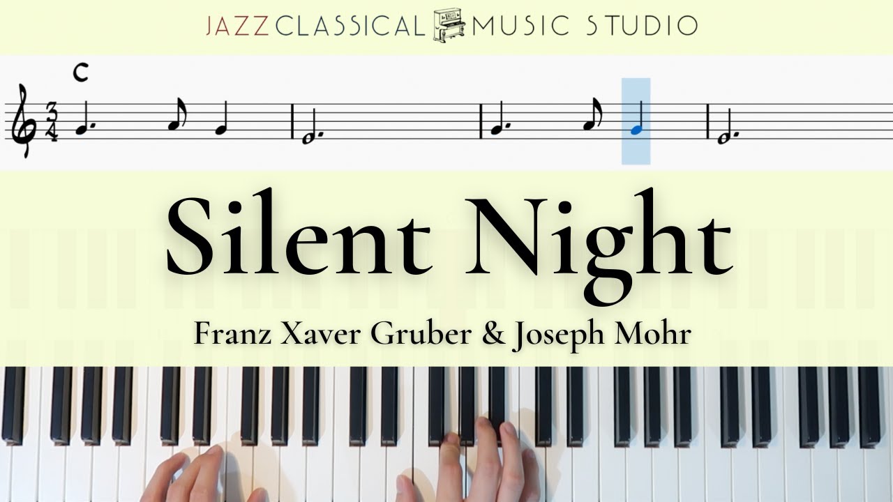 Silent Night - Franz Xaver Gruber & Joseph Mohr | Piano Tutorial (EASY) | WITH Music Sheet | JCMS