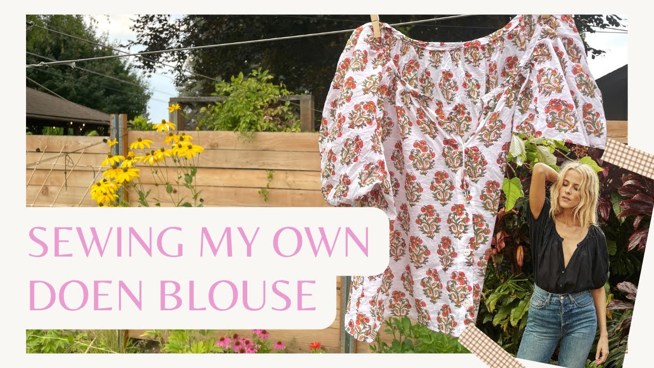 SEWING A DOEN JUNE BLOUSE - Summer Sewing the perfect breezy peasant style blouse