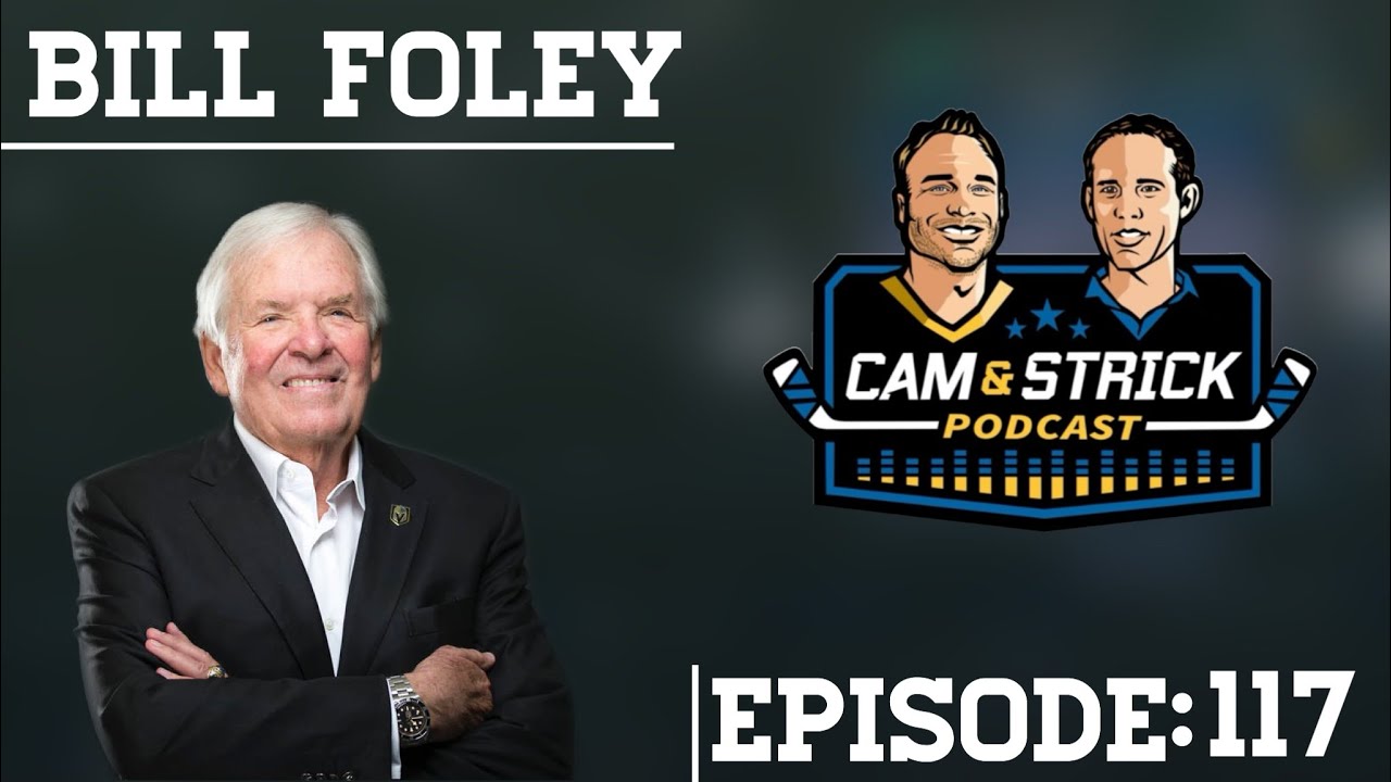 Bill Foley on Cam & Strick Podcast