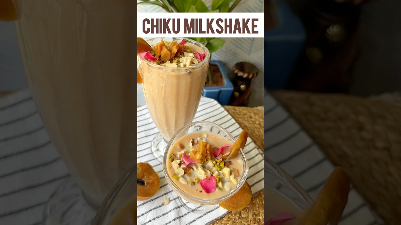 Healthy Chiku Milkshake: SUMMER DRINK (Series 7) #shorts #chiku #milkshake