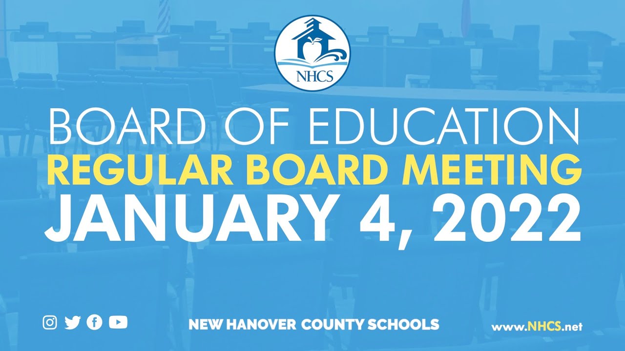 NHCS Board of Education Regular Board Meeting  | January 4, 2022