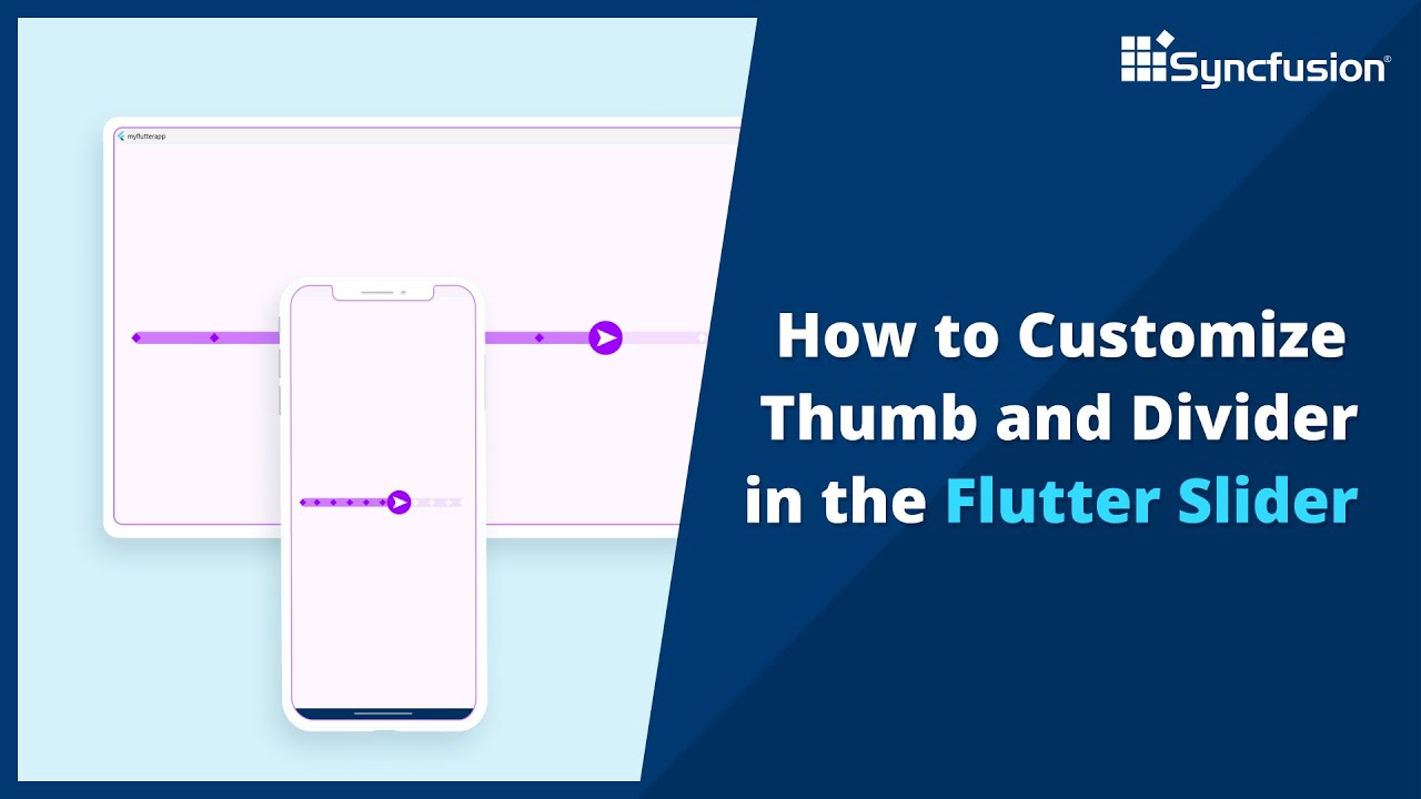 How to Customize Thumb and Divider in the Flutter Slider