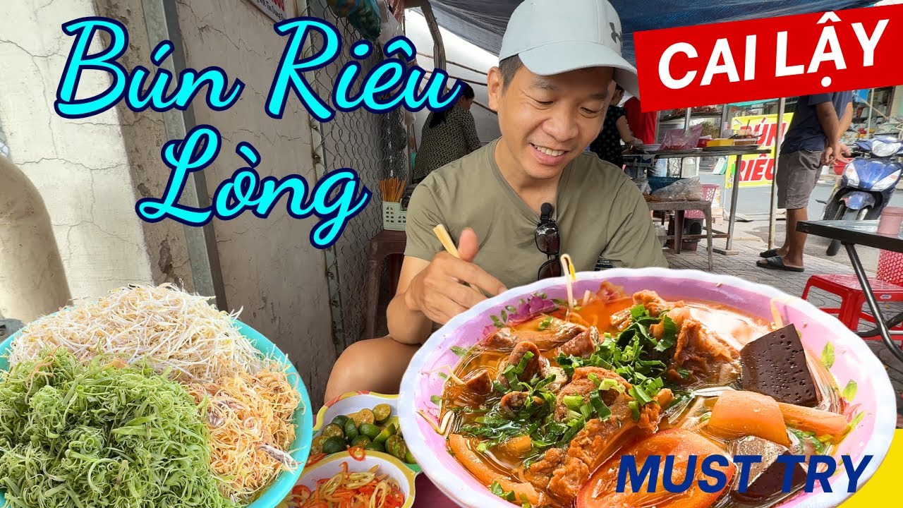 Bún Riêu Lòng Phải Thử ở Cai Lậy - Tiền Giang