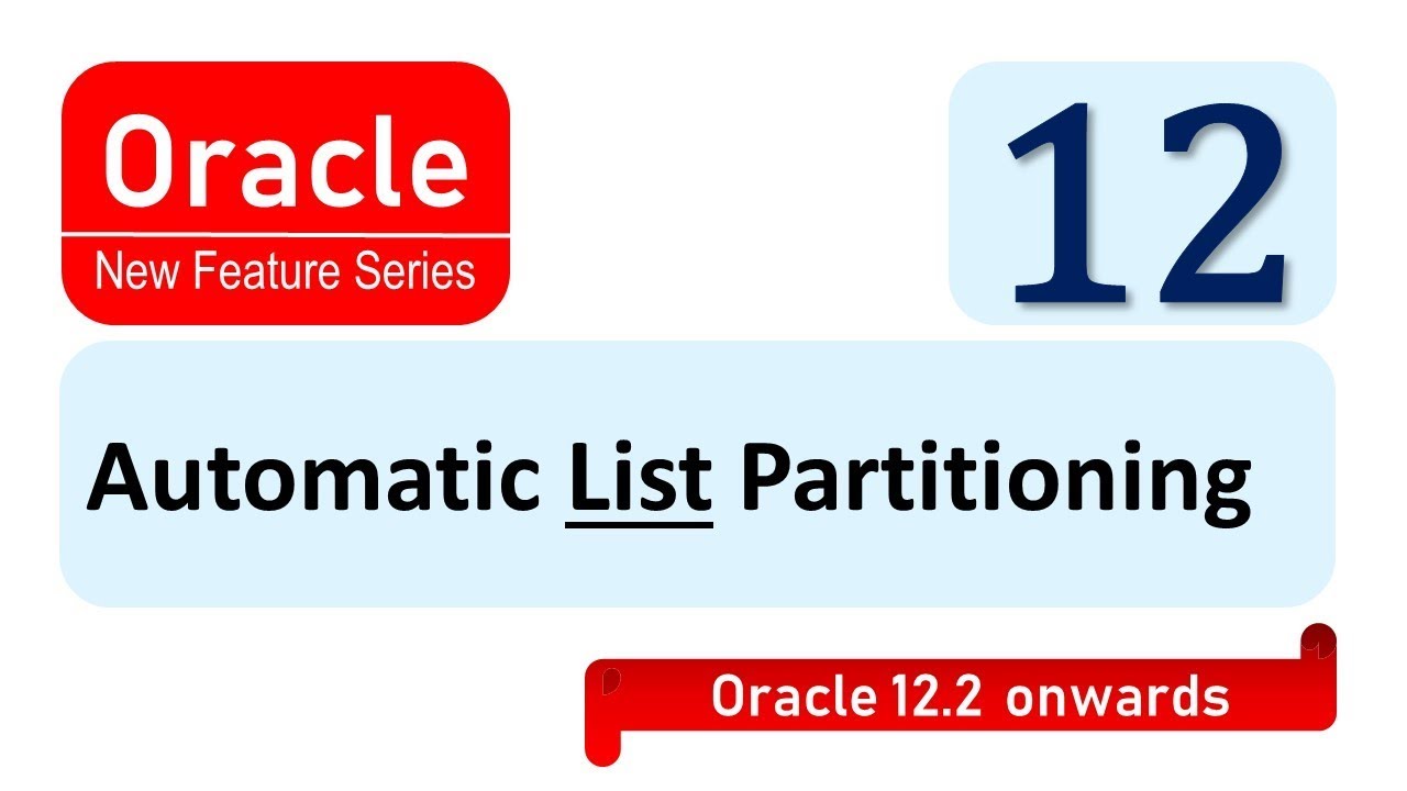 Automatic List partitioning