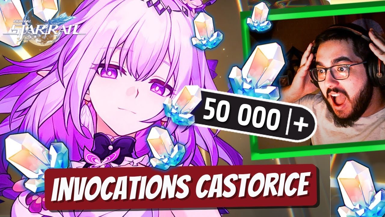 INVOCATIONS Castorice ! MON PLUS GROS CRAQUAGE POUR LA REINE !! (+50 000 jades/Honkai Star Rail)