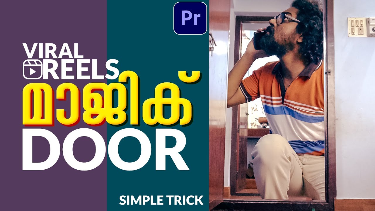 ഇൻസ്റ്റാഗ്രാം വൈറൽ Magic Door | Easy Edit Premiere Pro Masking | Malayalam Tutorial | Arpith