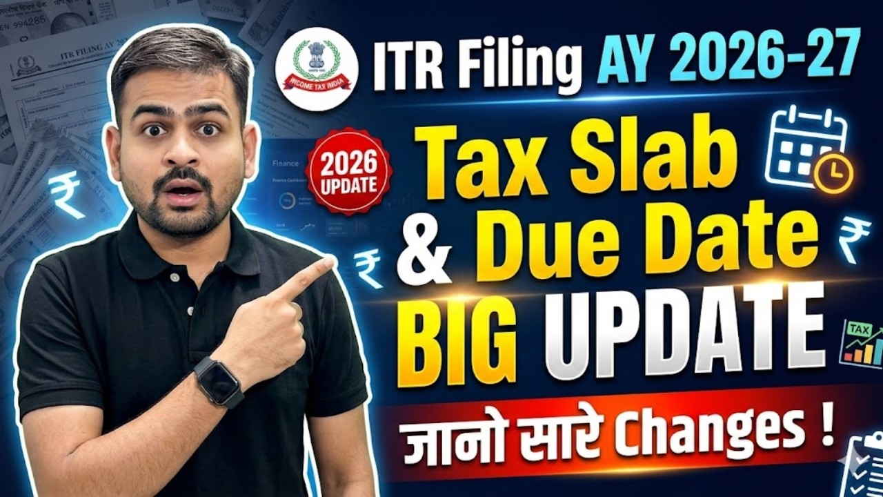Income Tax Return Filing 2026-27 | Income Tax Slab AY 2026-27 | Income Tax New Regime 2026-27