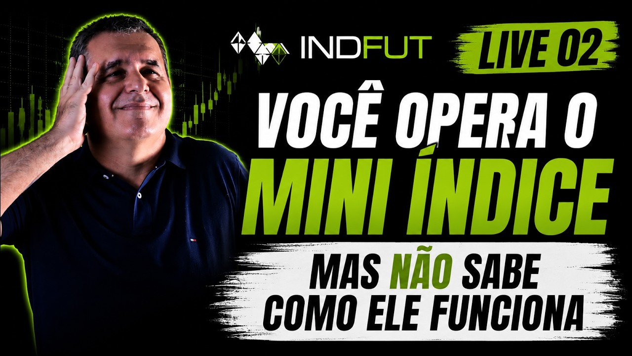 🔴 INDFUT #002 -  POR QUE O &Iacute;NDICE FUTURO MUDA DE COMPORTAMENTO SEM AVISAR?