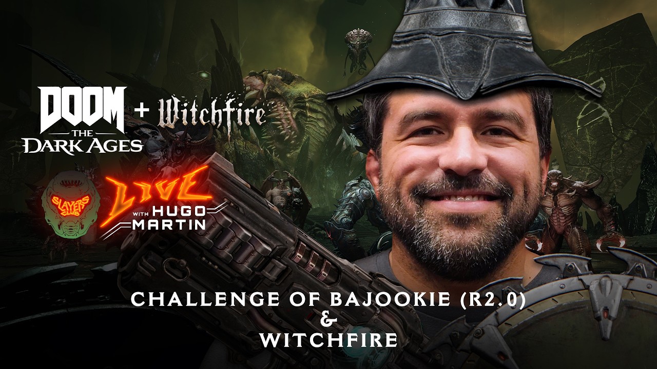 Slayers Club Live | DOOM: The Dark Ages | w/ Hugo Martin - Ch. 21 Challenge of Bajookie + Witchfire!