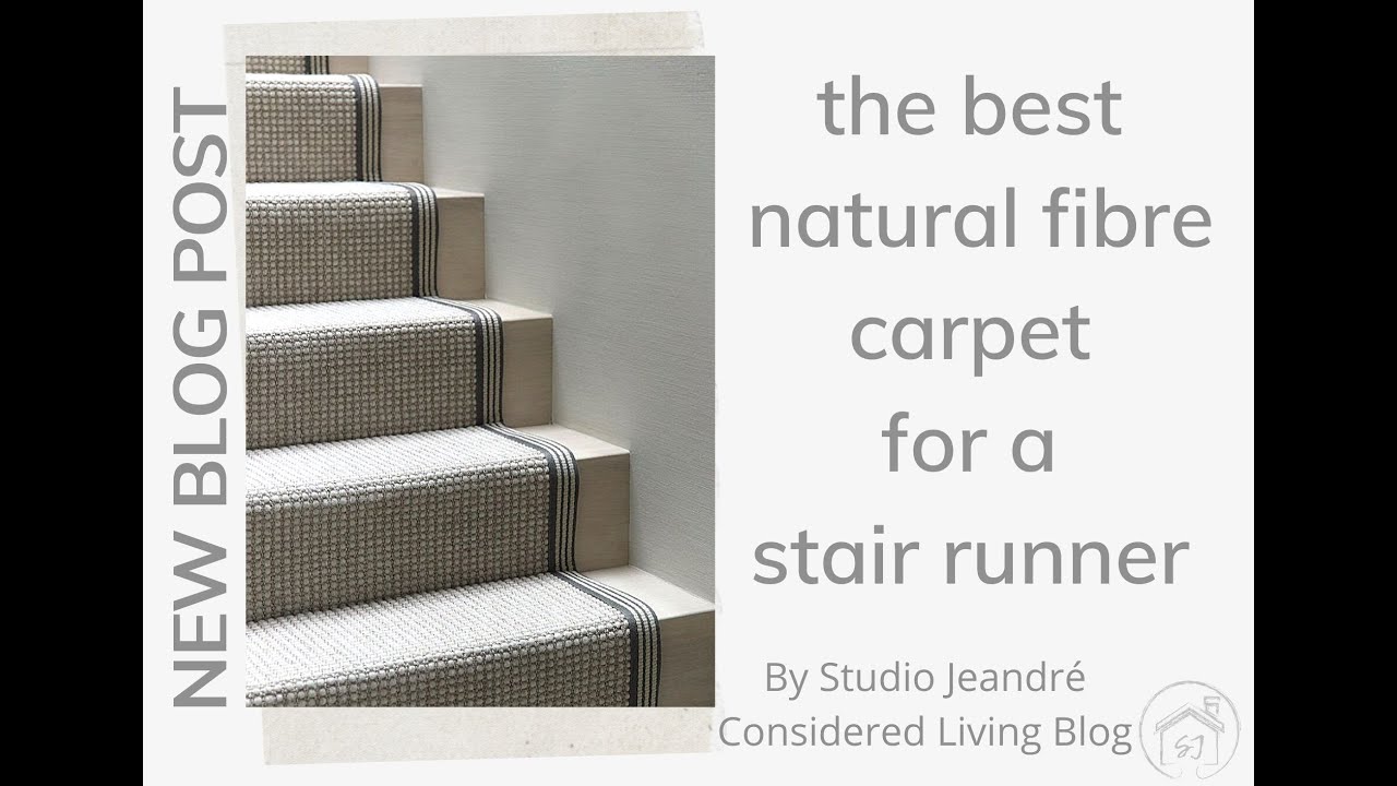 STAIR RUNNERS | The Best Natural Fibre Carpet For A Stair Runner