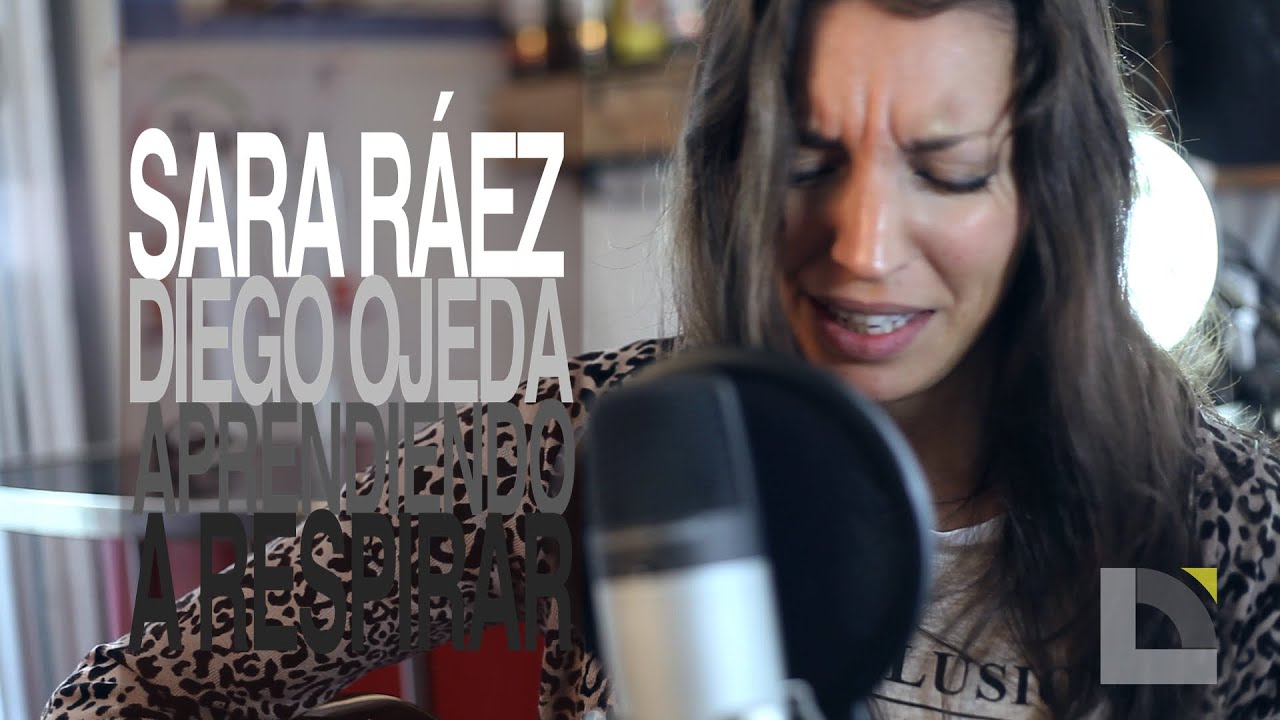 Sara Ráez y Diego Ojeda - Aprendiendo a respirar