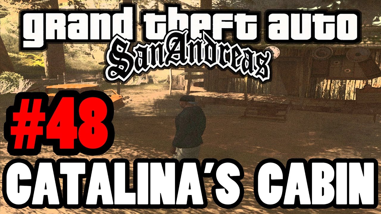 GTA San Andreas | Myths & Legends | Myth #48 | Catalina's Cabin