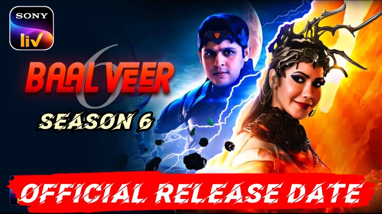 Baalveer Season 6: Kab Aayega ? Release Date | Latest Update | New Promo