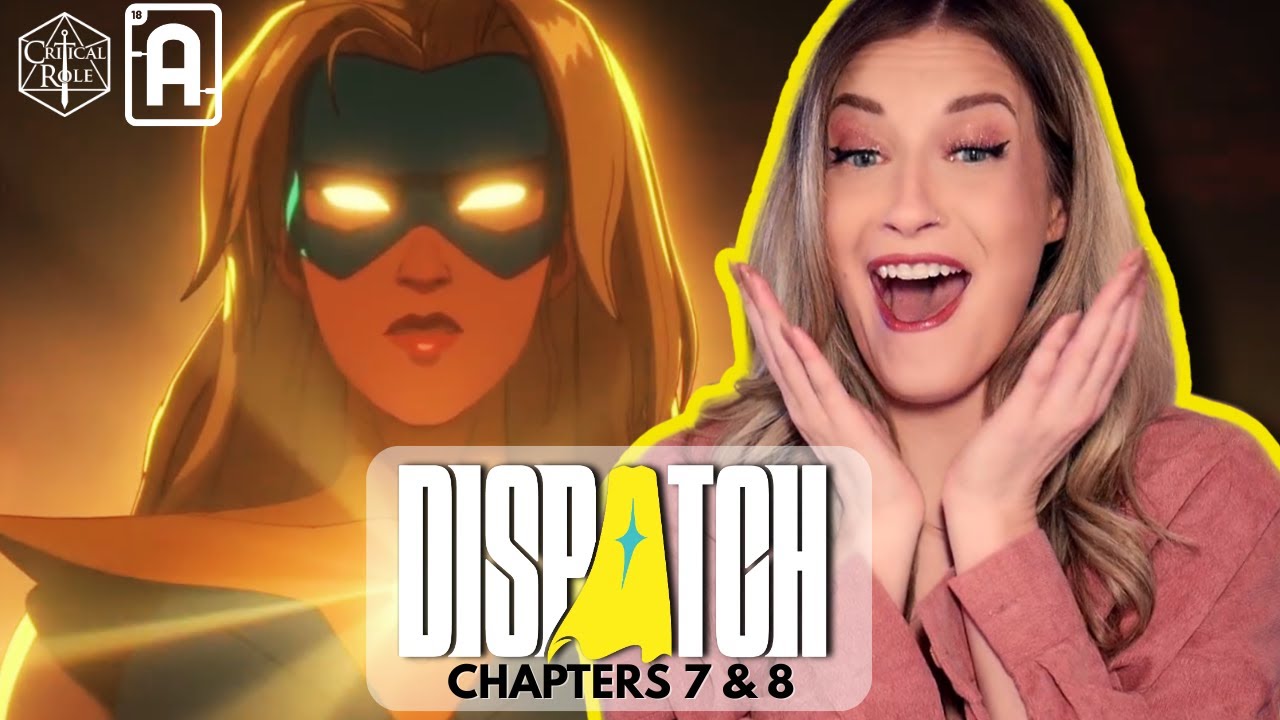 THE FINALE😭 Dispatch Episodes 7 & 8!  | Critical Role Made a Super Hero Game!