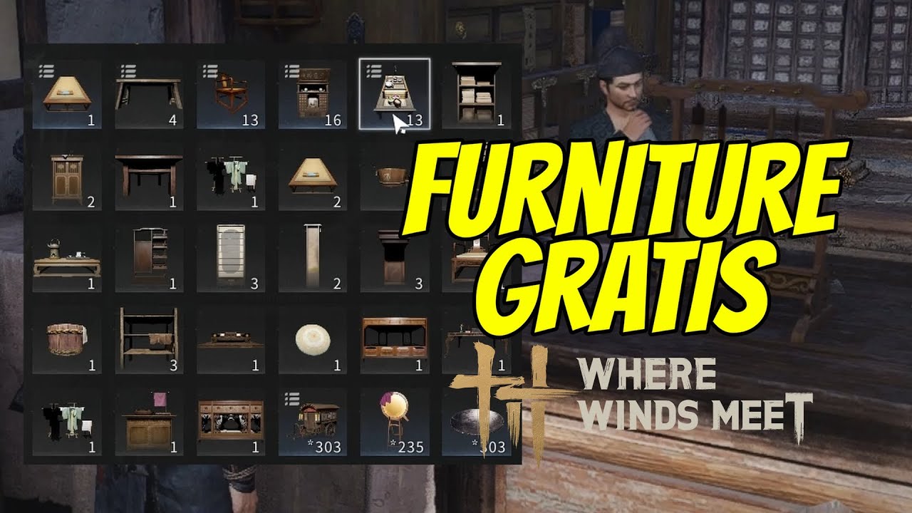 CARA MENDAPATKAN FURNITURE GRATIS | Where Winds Meet