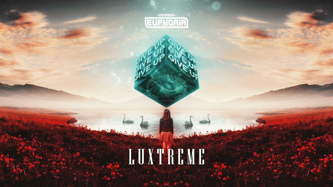 Luxtreme - Give Up [GBE134]