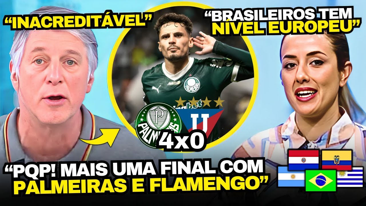 IMPRENSA SULAMERICANA PIROU COM PALMEIRAS 4x0 LDU E FINAL BRASILEIRA