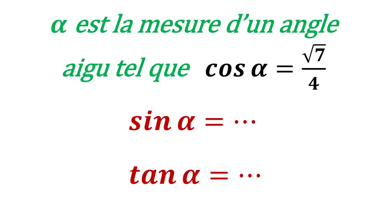 EXERCICE: calculer sinus d'un angle aigu en connaissant le cosinus -  3ème année collège - 3APIC