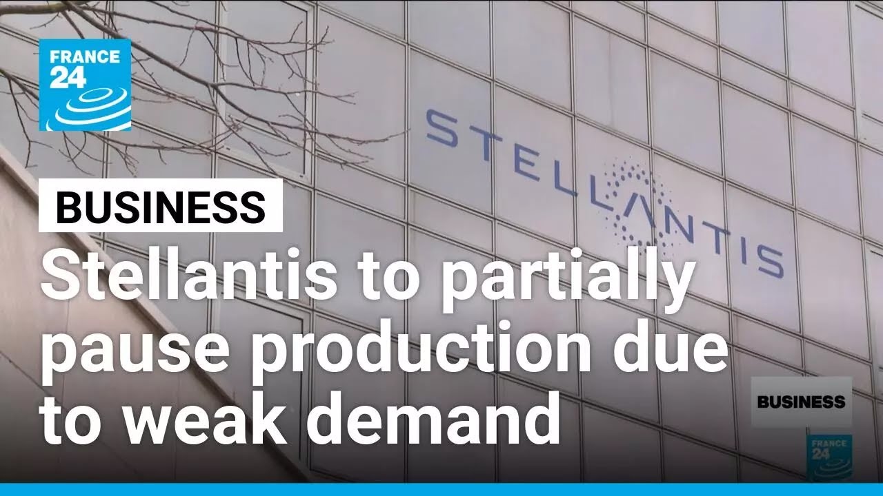 Stellantis to suspend production at two European plants due to weak demand &bull; FRANCE 24 English
