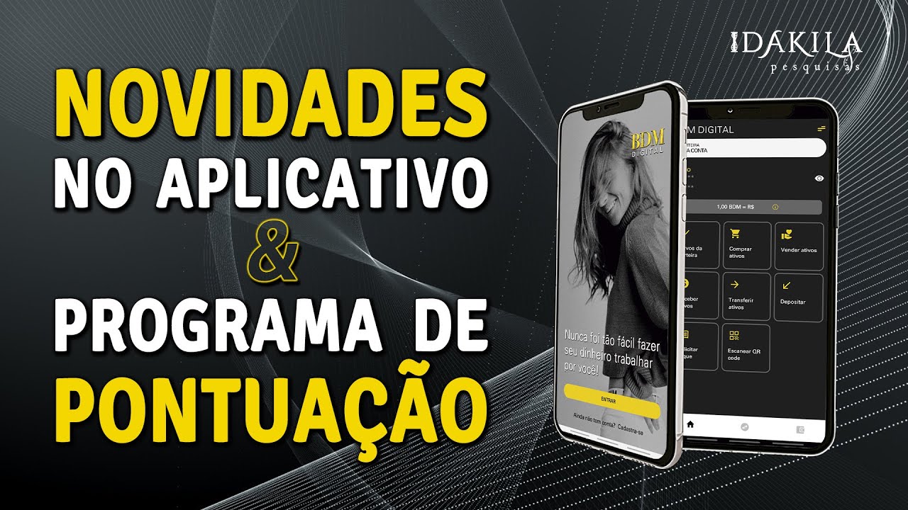 Novidades no App BDM Digital & Programa de Pontuação • Dakila Pesquisas