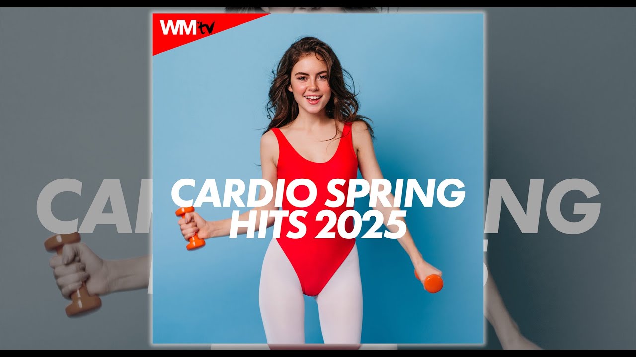 CARDIO SPRING HITS 2025 - 128 BPM / 32 COUNT - Fitness & Music 2025