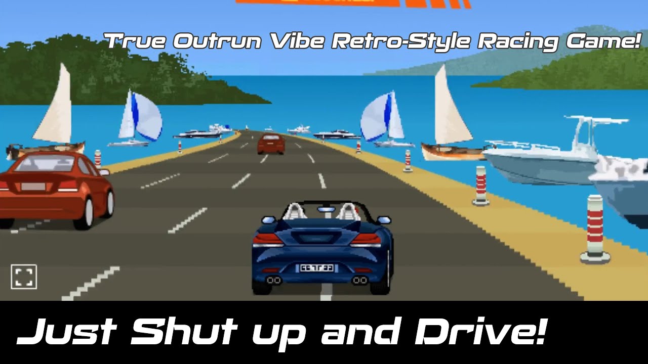 Just Shut up and Drive | True Outrun Vibe Retro-Style Racing Game!