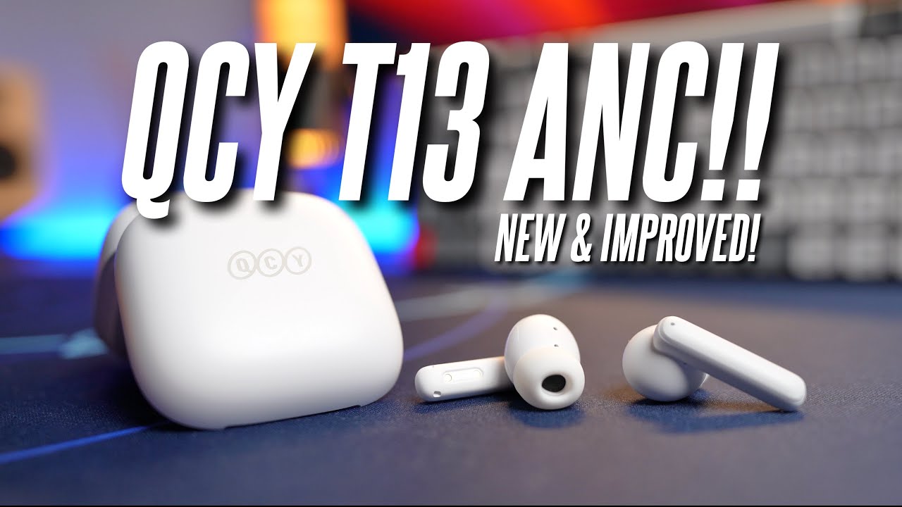 QCY T13 только что получил достойное и долгожданное обновление! Обзор QCY T13 ANC!