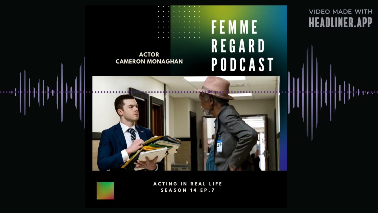 Femme Regard Podcast S14 E7: Acting in Real Life with Cameron Monaghan