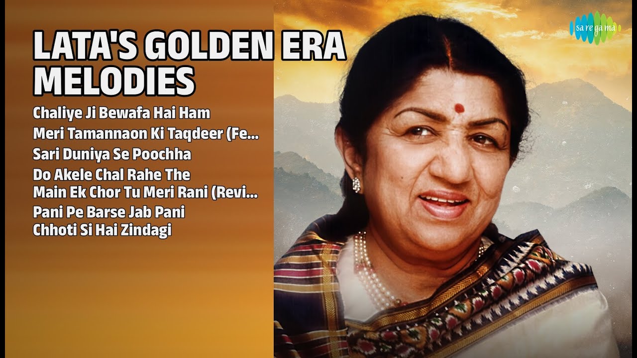 लता जी के सुनहरे नगमे | Lata Mangeshkar Songs | Chaliye Ji Bewafa Hai Ham