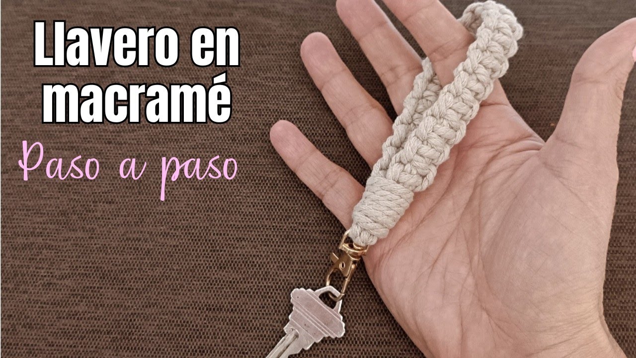 ⭐Tutorial de LLAVEROS en MACRAMÉ fáciles y paso a paso. DIY LLAVEROS.