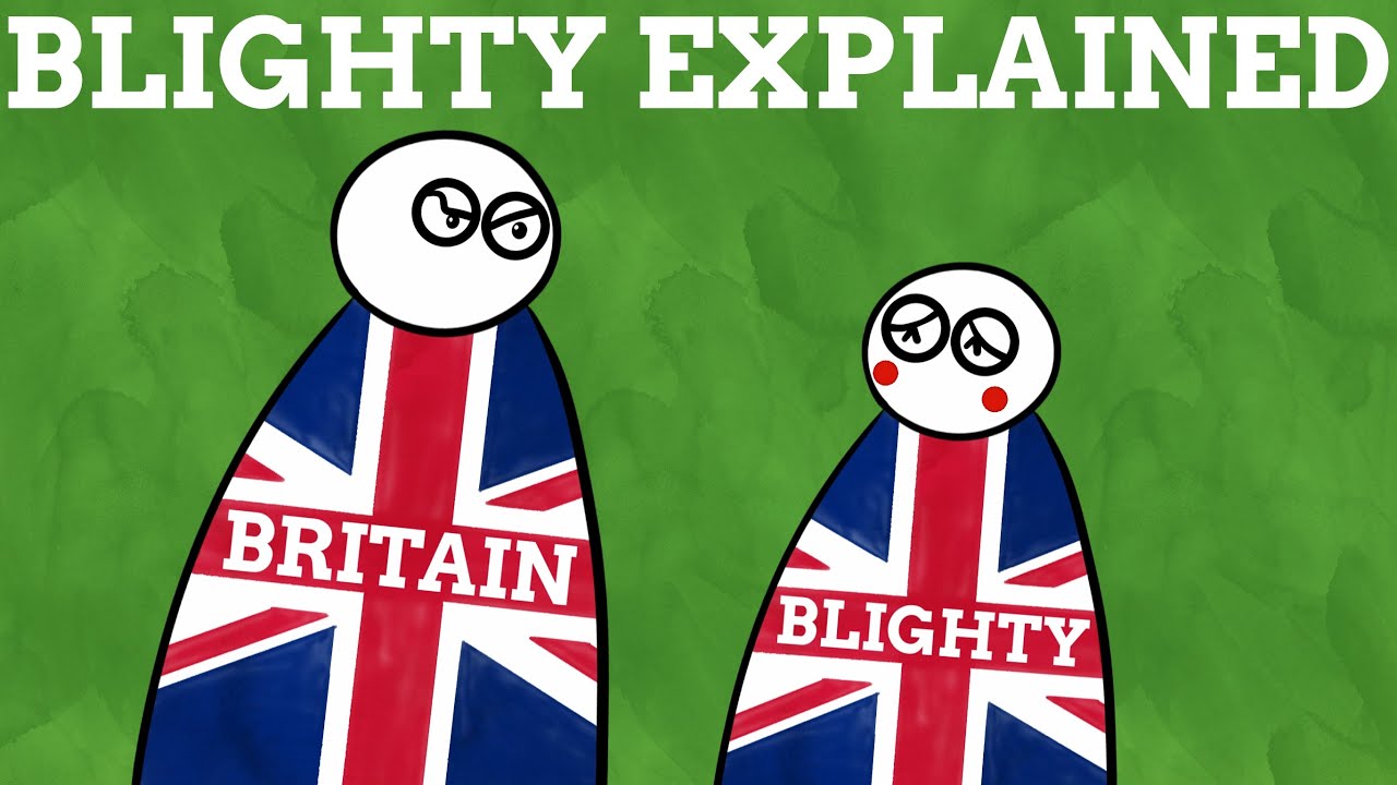 Why Is Britain Also Known As Blighty?