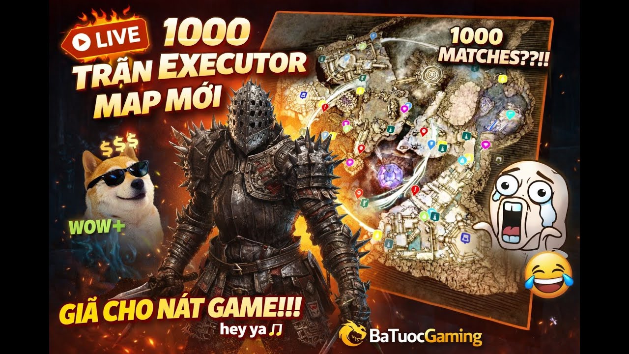 LIVE: Elden Ring Nightreign - SERIES 1000 TRẬN EXECUTOR SOLO – MAP MỚI LIỆU CÓ SỐNG NỔI?!