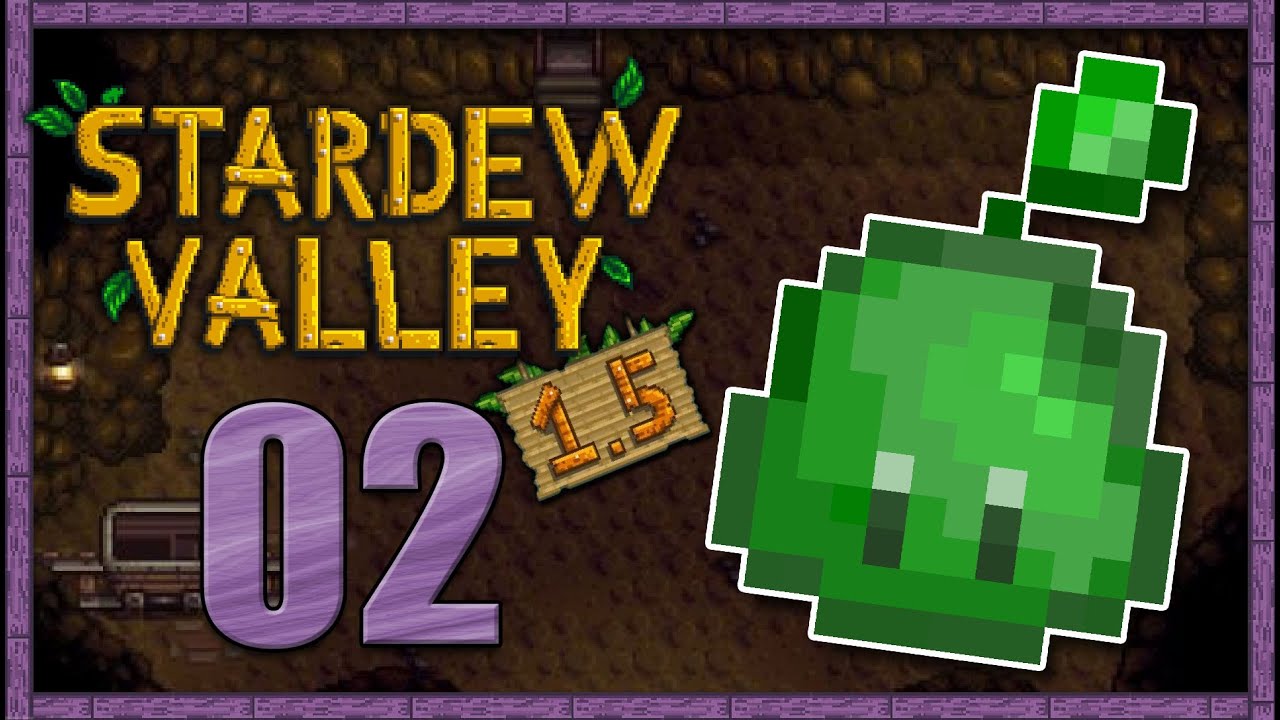 Stardew Valley - Part 2 - Wassup, Slime?