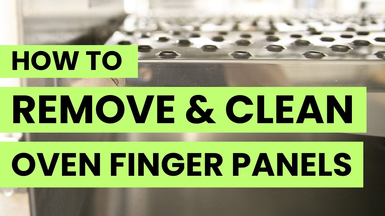 EDGE Ovens - How to Remove and Clean your Oven Finger Panels
