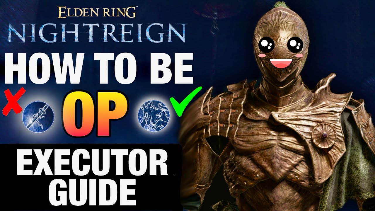 How to play EXECUTOR in Elden Ring Nightreign | Ultimate Executor Guide