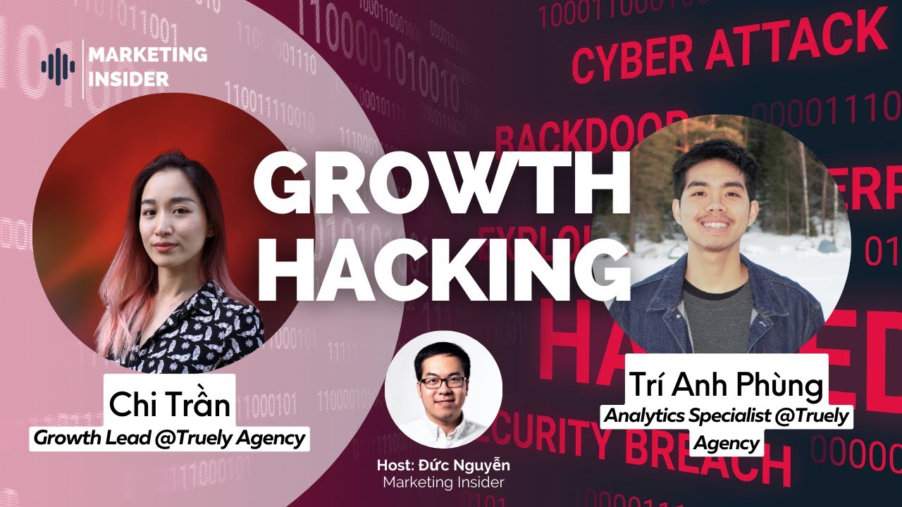 GROWTH HACKING: Vai trò của DỮ LIỆU & Các vị trí trong Growth Team