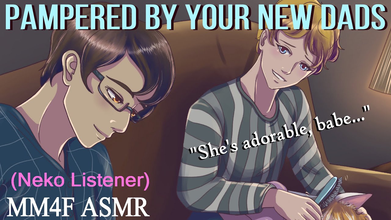 M4F Любящие папы усыновляют тебя и балуют тебя (Neko Listener), (ASMR), (полезный) при участии @M...