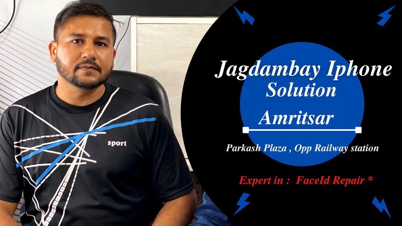 Verified Mobile Repair Shop in Amritsar (Jagdambay Iphone Solution)