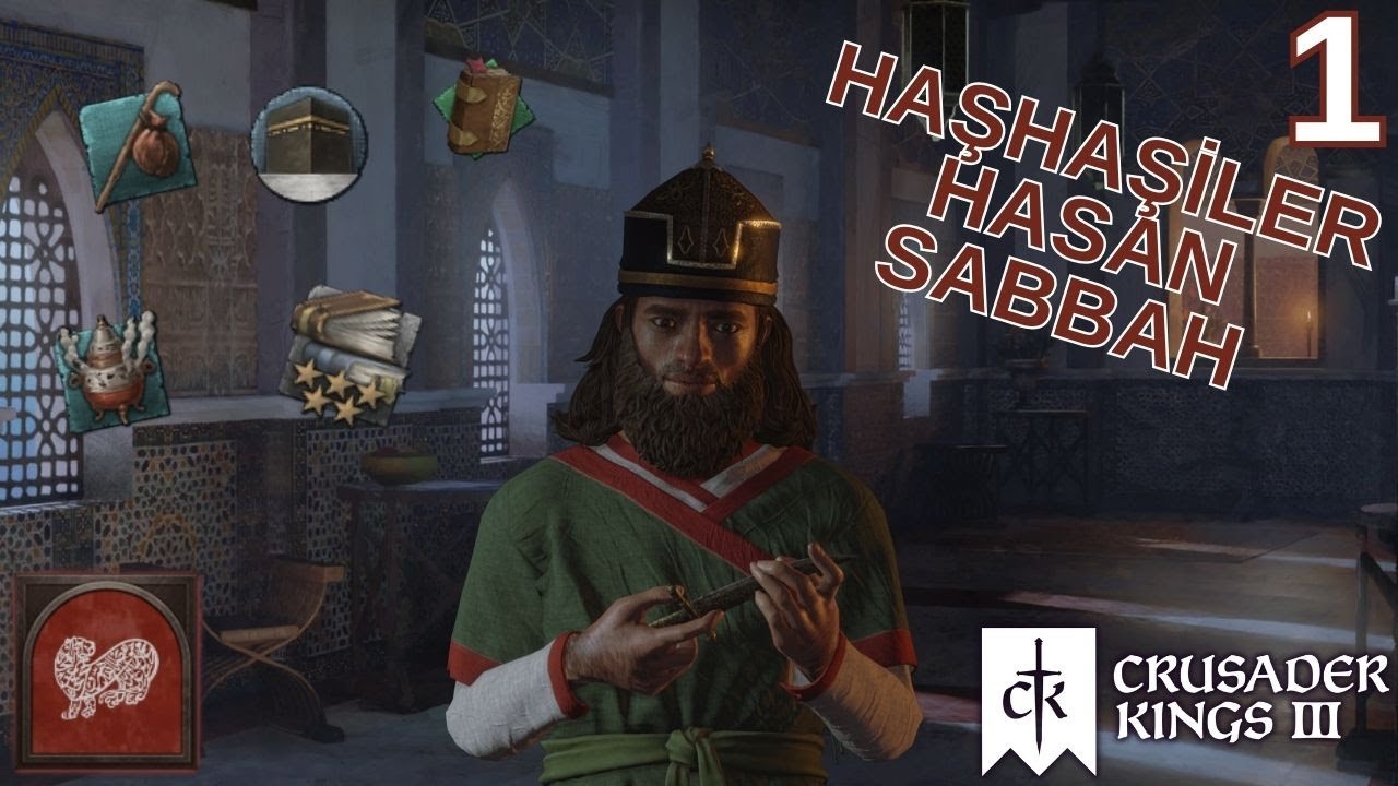 Haşhaşiler Hasan Sabbah 1.Bölüm - CK3 Rehber - #türkçe #crusaderkings3