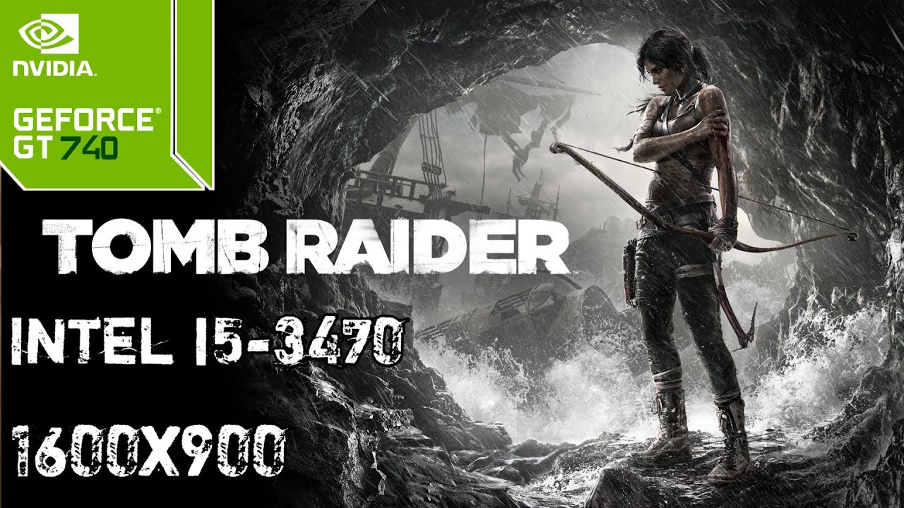 i5-3470 GT740 | Tomb raider 2013 |