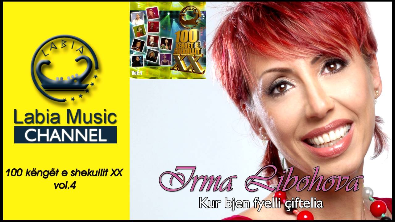 Irma Libohova - Kur bjen fyelli &ccedil;iftelia (Kenge te shekullit 4)
