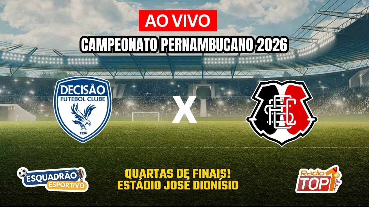 DECISÃO X SANTA CRUZ  / RADIO TOP 1 NARRAÇÃO  AO VIVO CAMPEONATO PERNAMBUCANO 2026