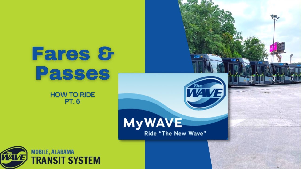 How to Ride: Fares & Passes | The Wave Transit System| Mobile, AL