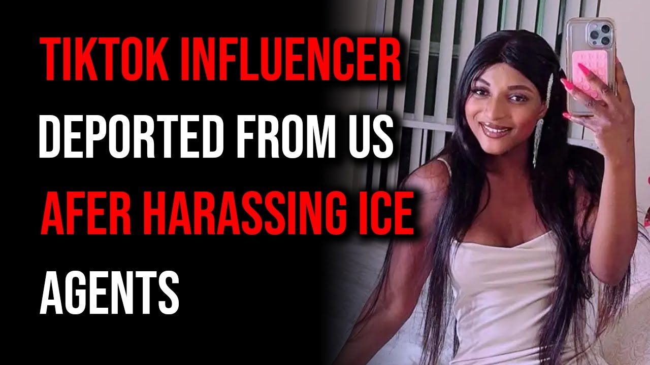 TikTok Influencer ARRESTED and DEPORTED After HARASSING ICE Agents