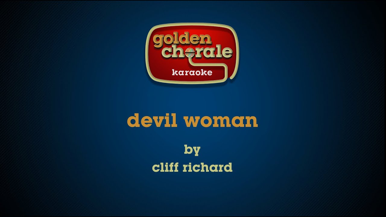 cliff richard - devil woman (karaoke)