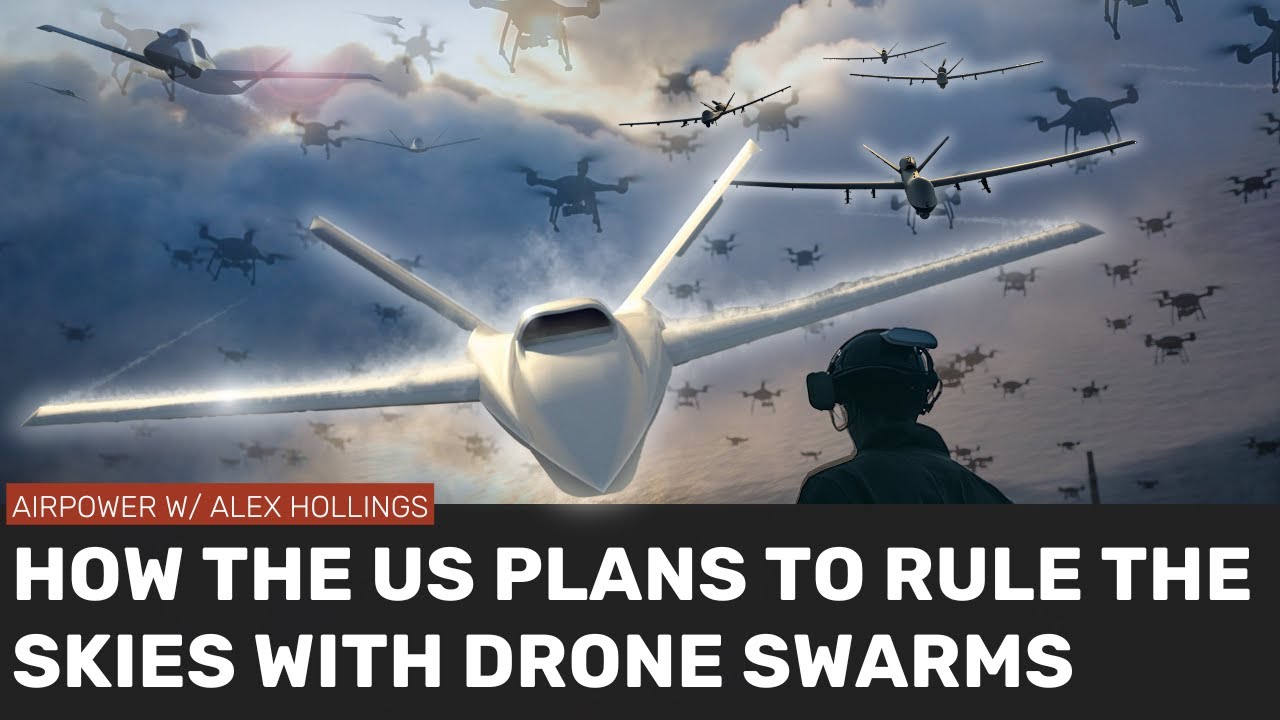 How America intends to use DRONE SWARMS to own the skies